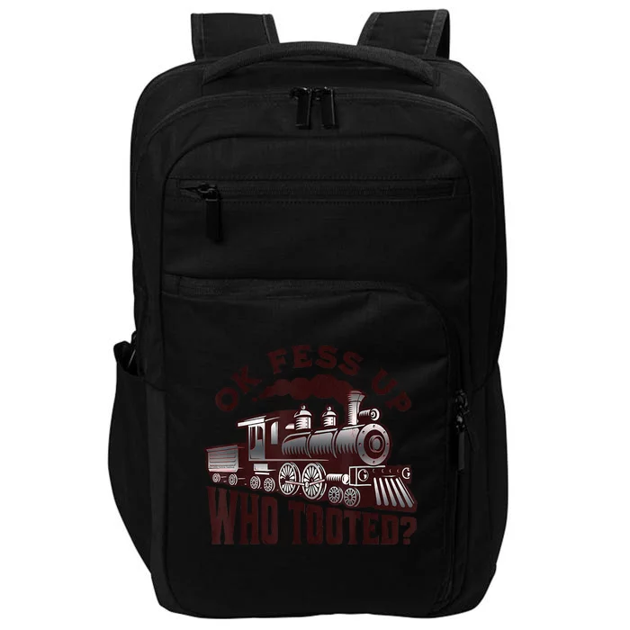 Funny Train Lovers Who Tooted Train Impact Tech Backpack