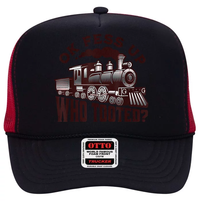 Funny Train Lovers Who Tooted Train High Crown Mesh Trucker Hat