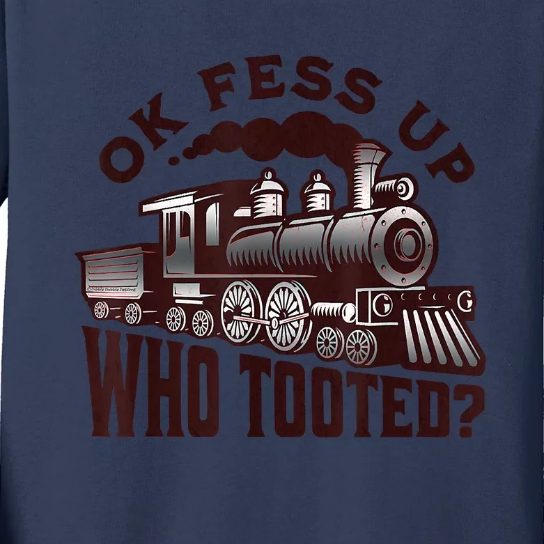 Funny Train Lovers Who Tooted Train Kids Long Sleeve Shirt