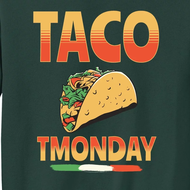 Funny Tacos Lover Taco TMonday Sweatshirt