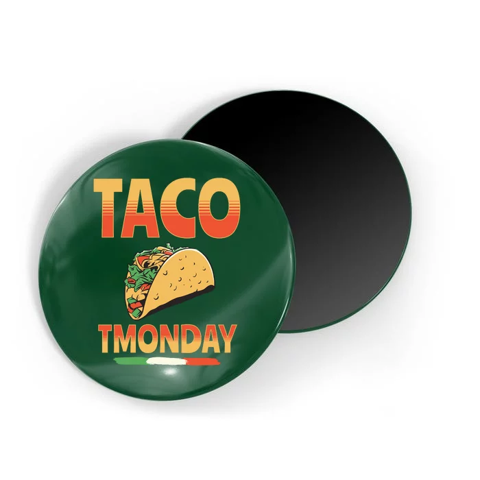 Funny Tacos Lover Taco TMonday Magnet