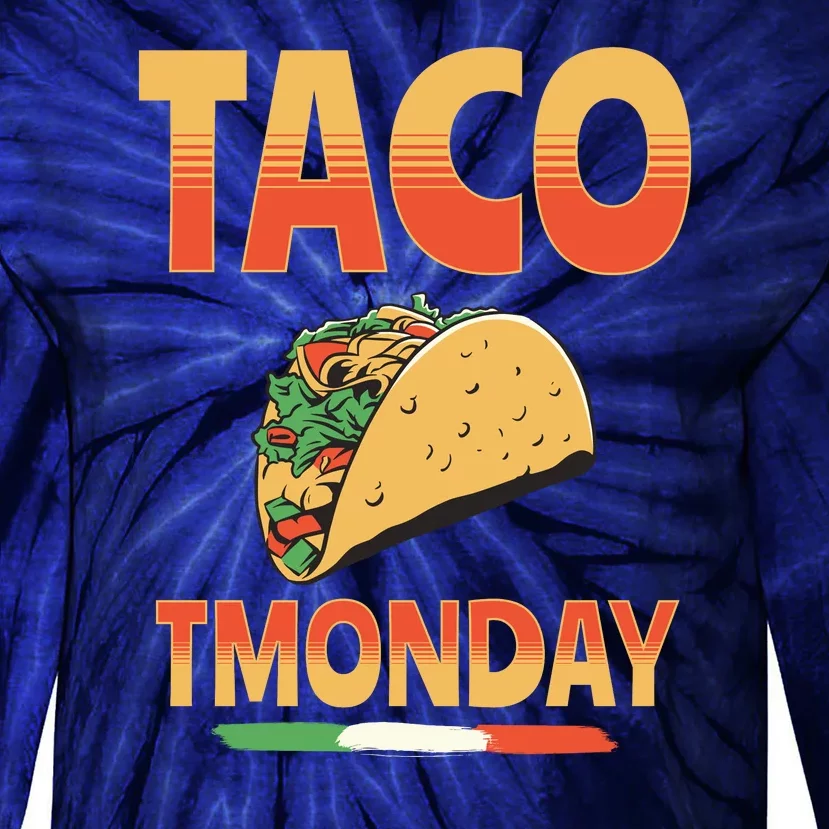 Funny Tacos Lover Taco TMonday Tie-Dye Long Sleeve Shirt