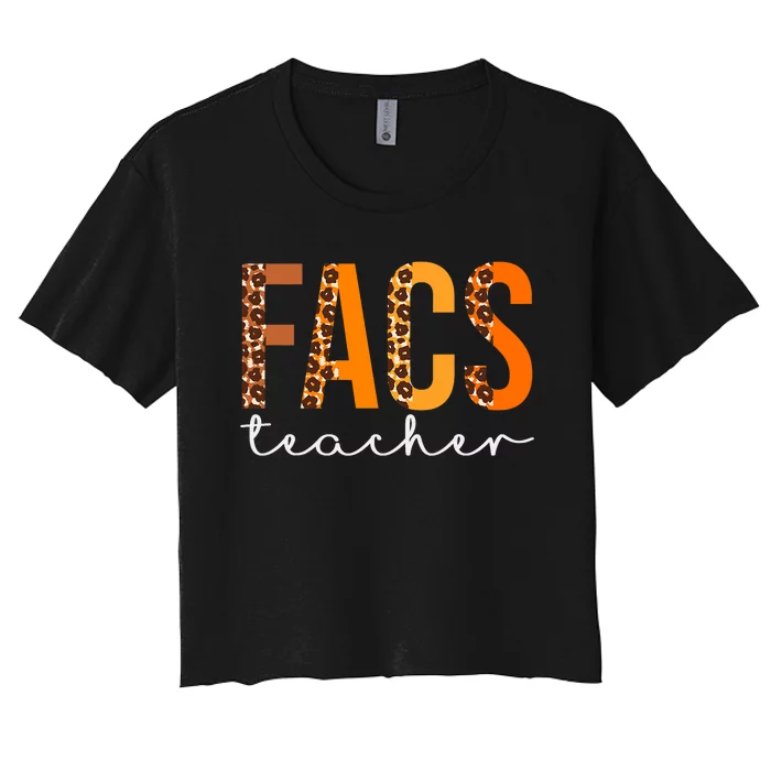 Facs Teacher Leopard Squad Cute Fall Autumn Thanksgiving Women's Crop Top Tee