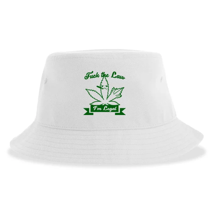 Fuck The Law I'm Legal Weed Sustainable Bucket Hat