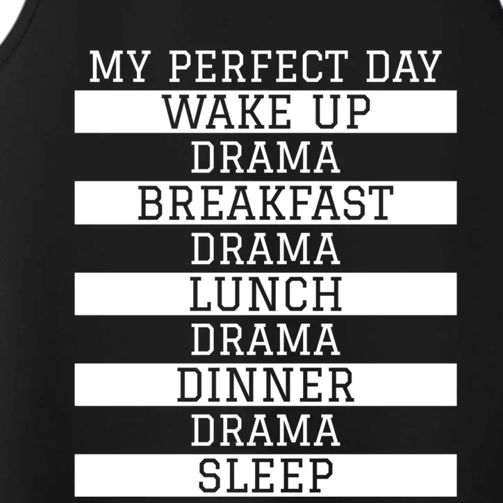 Funny Theatre Lover Actor Gift 'My Perfect Day' Love Drama Gift Performance Tank