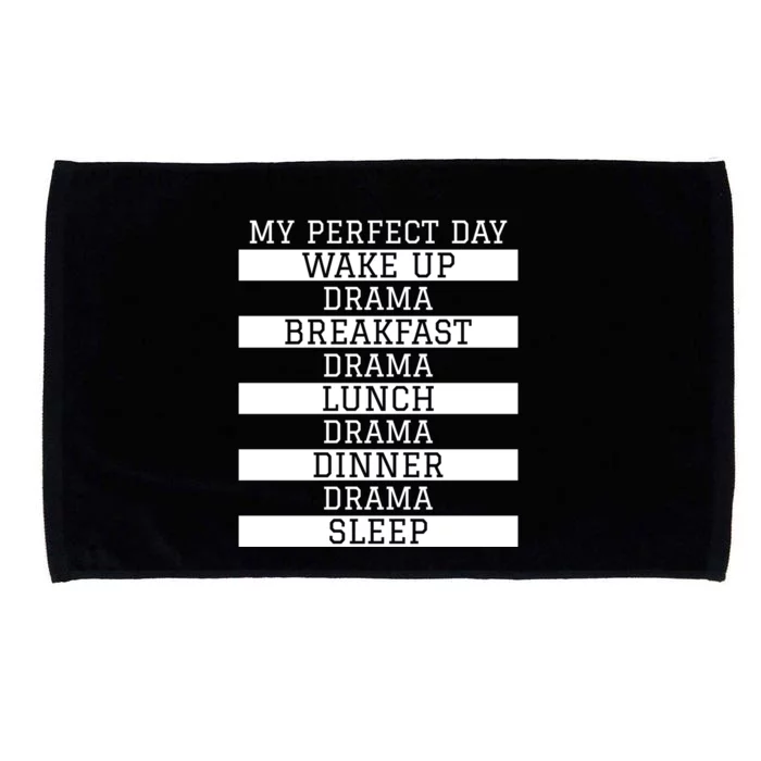 Funny Theatre Lover Actor Gift 'My Perfect Day' Love Drama Gift Microfiber Hand Towel