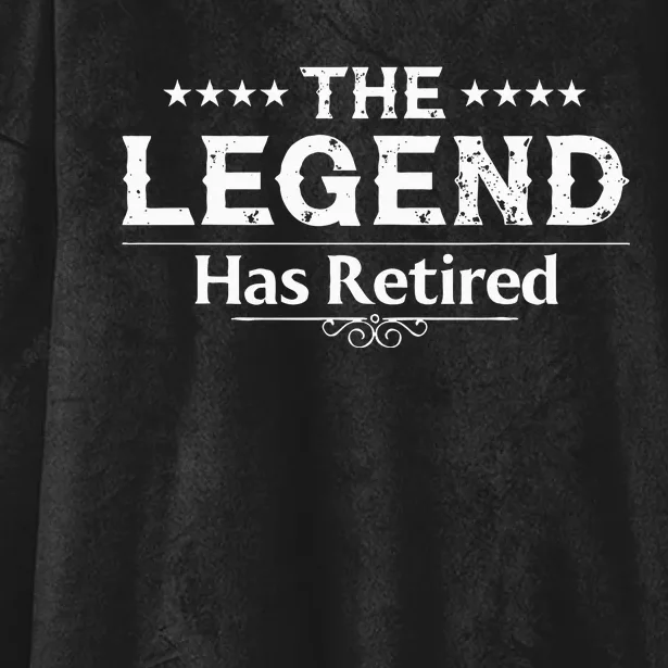 Funny The Legend Has Retired Art For Retiret Hooded Wearable Blanket