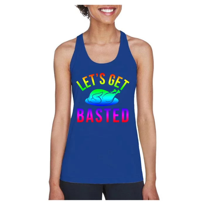 Funny Thanksgiving Let's Get Basted Great Gift Women's Racerback Tank