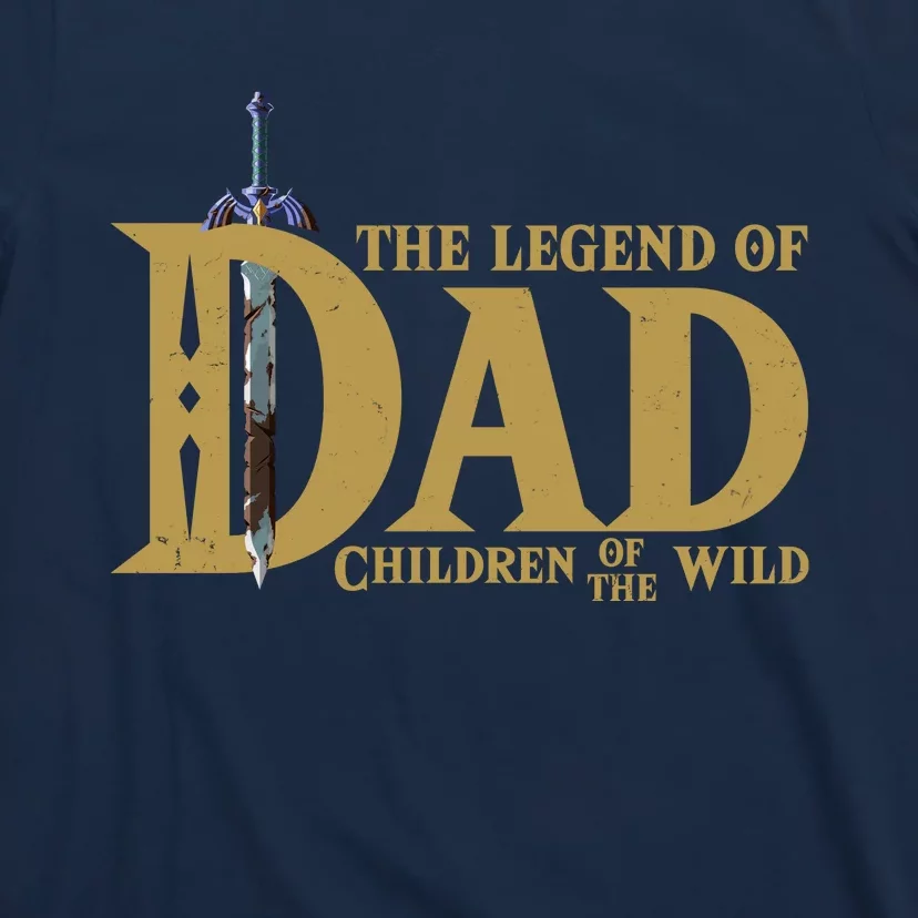 Funny The Legend Of Dad Children Of The Wild T-Shirt