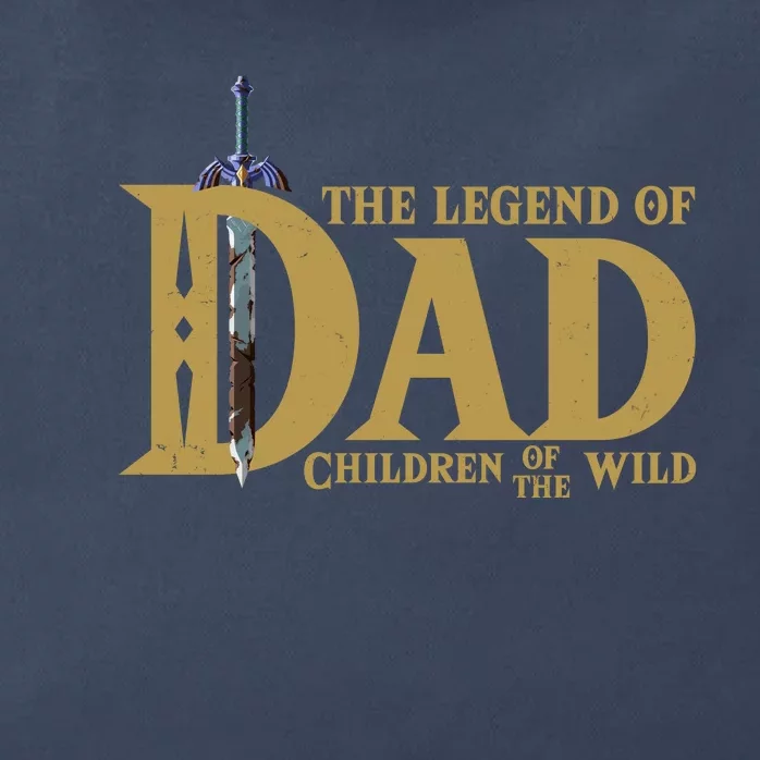 Funny The Legend Of Dad Children Of The Wild Zip Tote Bag