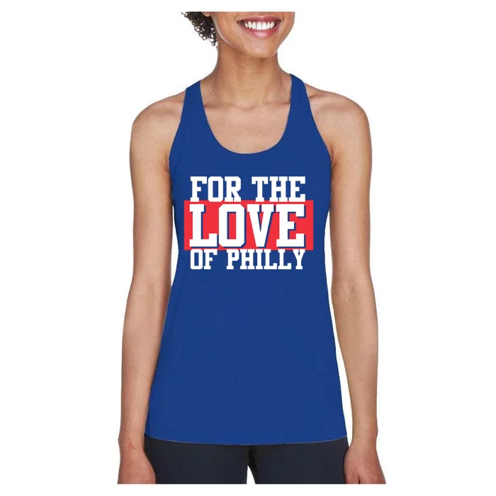 For The Love Of Phill'y Women's Racerback Tank