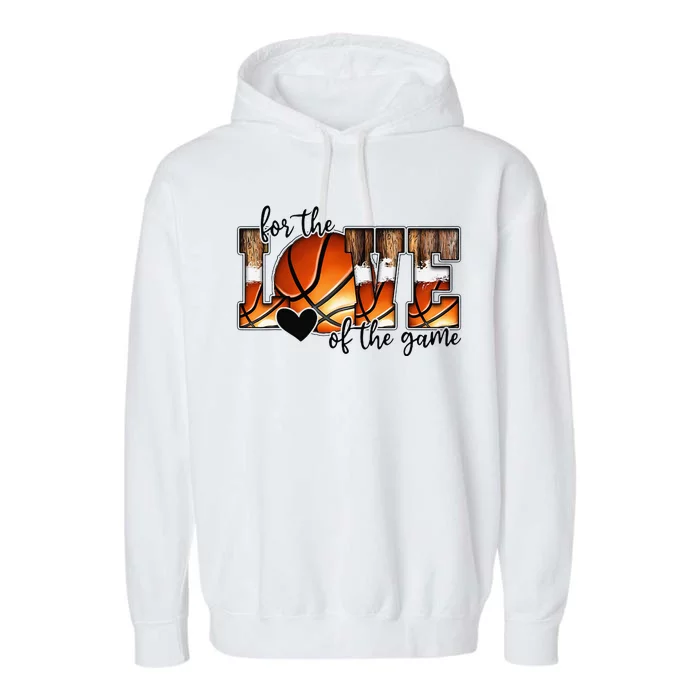 For The Love of The Game Retro Basketball Mom Mothers Day Garment-Dyed Fleece Hoodie