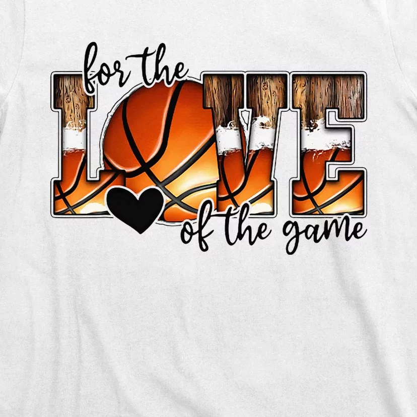 For The Love of The Game Retro Basketball Mom Mothers Day T-Shirt