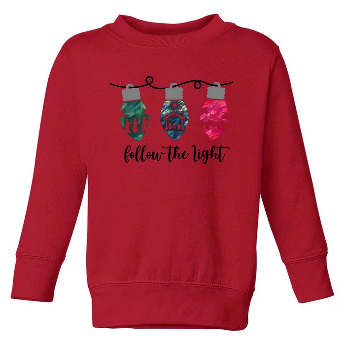 Follow The Light Christ Xmas Light Toddler Sweatshirt