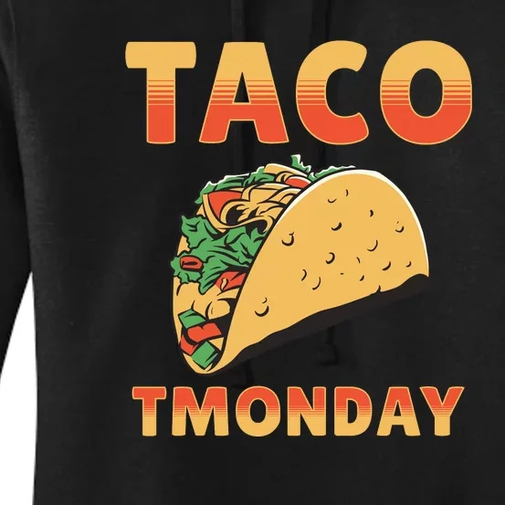 Funny Tacos Lover Taco TMonday Women's Pullover Hoodie