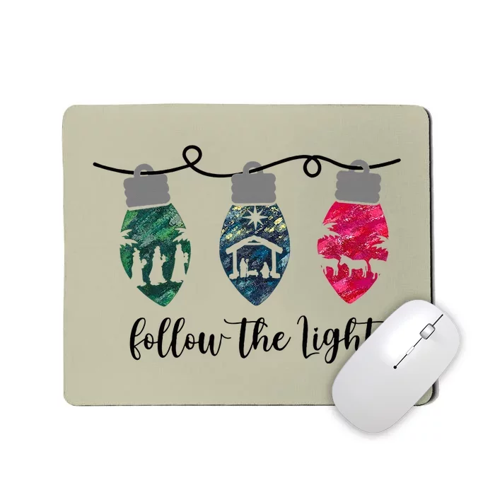 Follow the Light Christ Xmas Light Mousepad