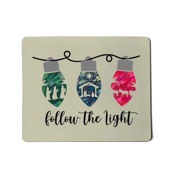 Follow the Light Christ Xmas Light Mousepad