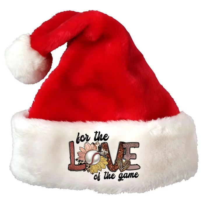 For The Love Of The Game Cool Baseball Design Premium Christmas Santa Hat