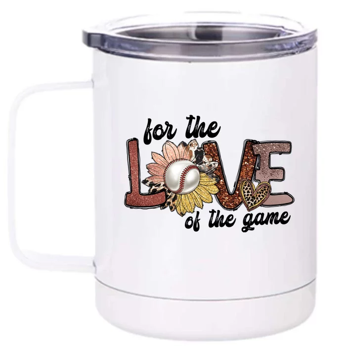 For The Love Of The Game Cool Baseball Design Front & Back 12oz Stainless Steel Tumbler Cup