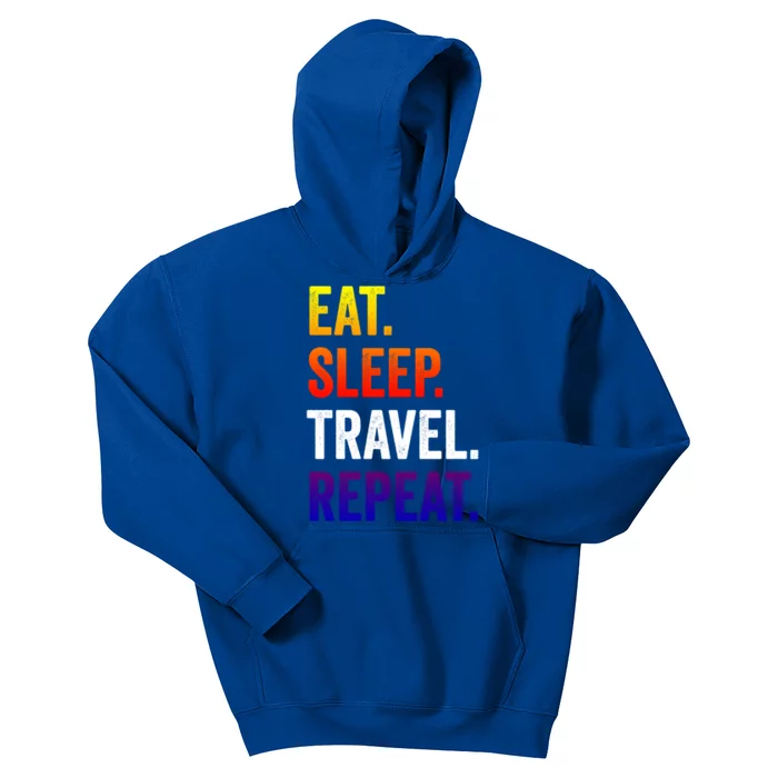 Funny Travelling Lover Funny Gift Eat Sleep Travel Repeat Meaningful Gift Kids Hoodie