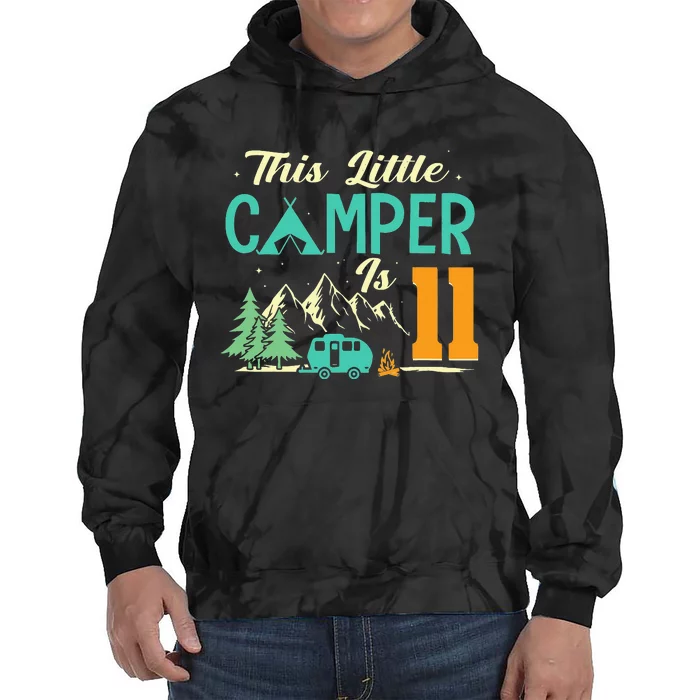 funny This Little Camper Is 11 Camp Lover 11th Camping Tie Dye Hoodie