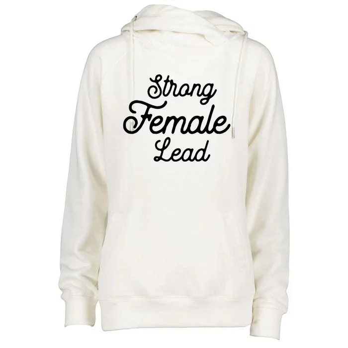 Funny Theater Life Quote Strong Female Lead Musical Cool Gift Womens Funnel Neck Pullover Hood