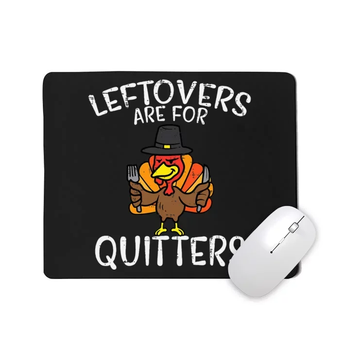 Funny Thanksgiving Leftovers Apron Mousepad