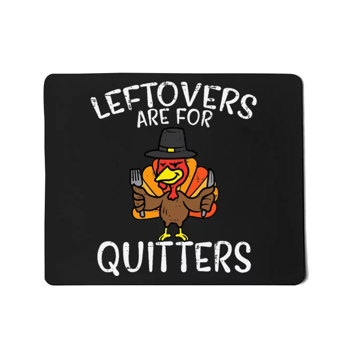 Funny Thanksgiving Leftovers Apron Mousepad