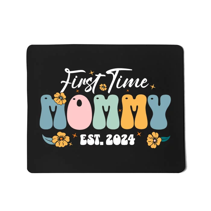 First Time Mommy Est 2024 New Mom Pregnancy Announcement Mousepad