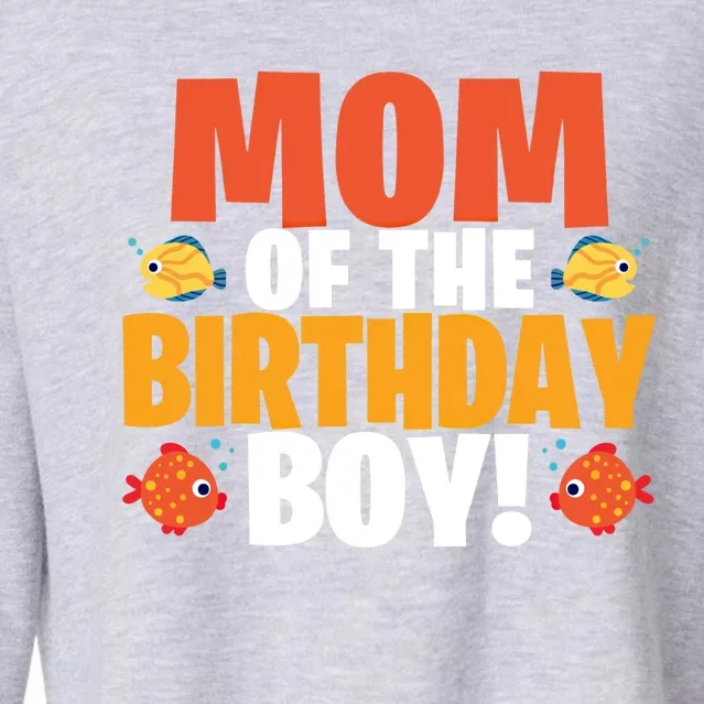 Fishing Theme Mom Of The Birthday Great Gift Cropped Pullover Crew