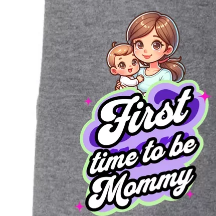 First Time Mommy Soon To Be Mommy New Mom Doggie 3-End Fleece Hoodie