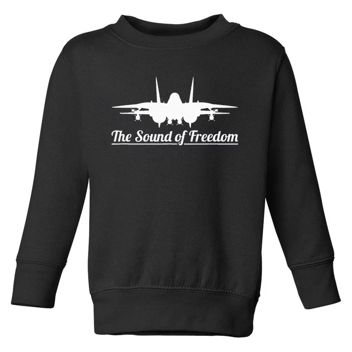 F14 Tomcat Military Fighter Jet Noise Soundof Freedom Art Toddler Sweatshirt