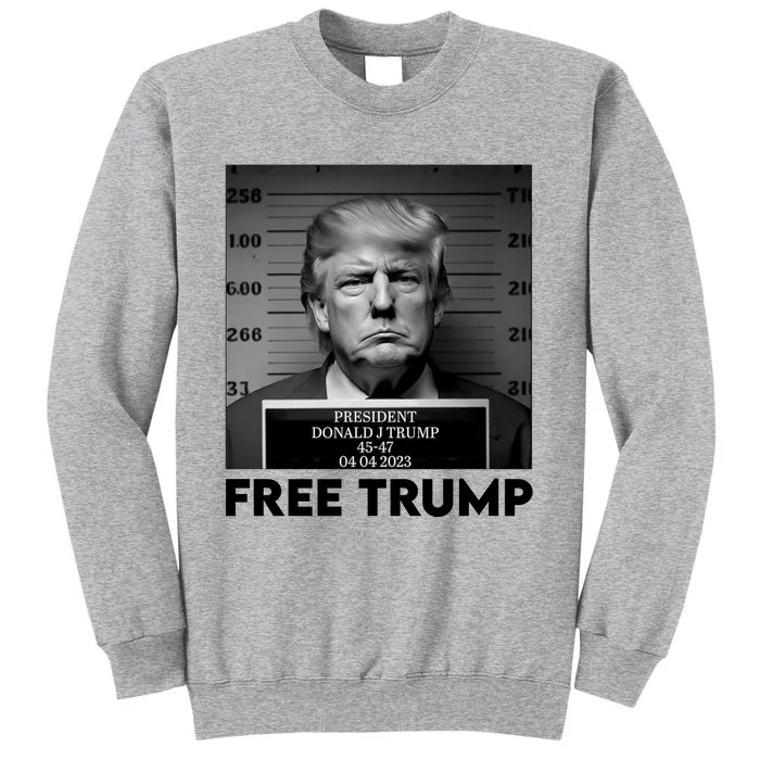 Free Trump Mug Shot Trump Not Guilty MugShot Tall Sweatshirt