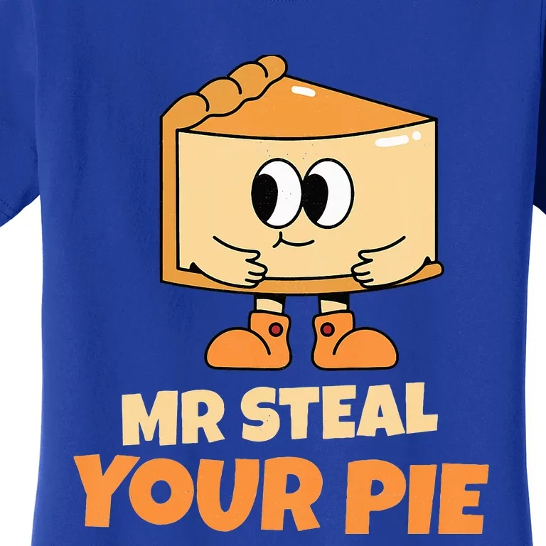 Funny Thanksgiving Mr Steal Your Pie Baby Outfit Women's T-Shirt