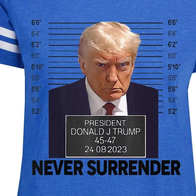 Funny Trump Mug Shot Donald Trump Mug Shot Never Surrender Cute Gift Enza Ladies Jersey Football T-Shirt