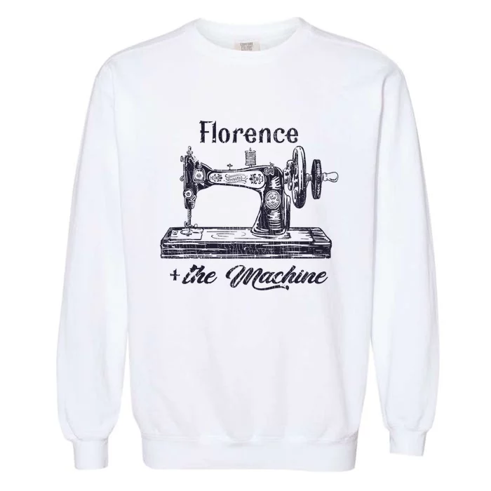 Florence The Machine Sewciopath Sewing Lover Garment-Dyed Sweatshirt