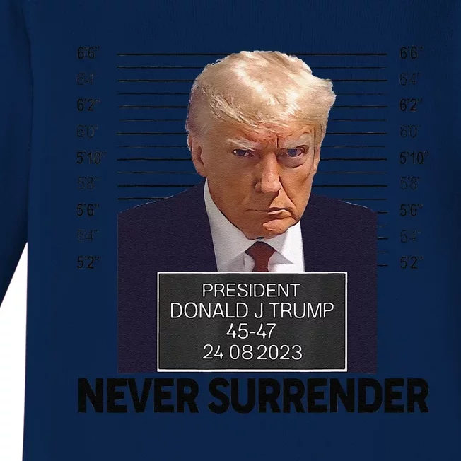 Funny Trump Mug Shot Donald Trump Mug Shot Never Surrender Baby Long Sleeve Bodysuit