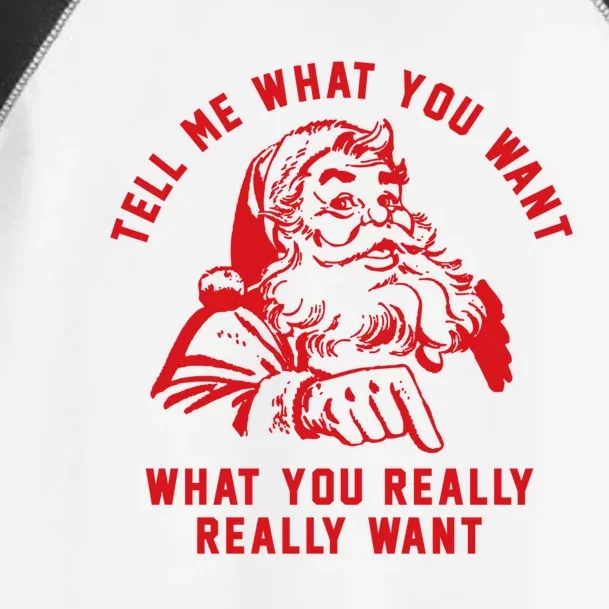 Funny Tell Me What You Want Santa Christmas Gift Toddler Fine Jersey T-Shirt