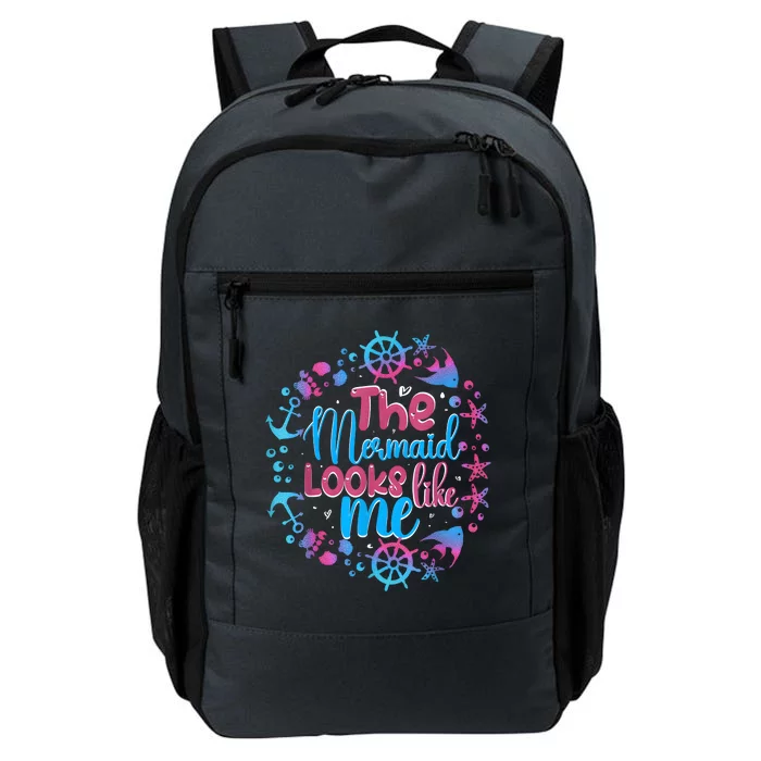 Funny The Mermaid Looks Like Me Quote Under The Ocean Daily Commute Backpack