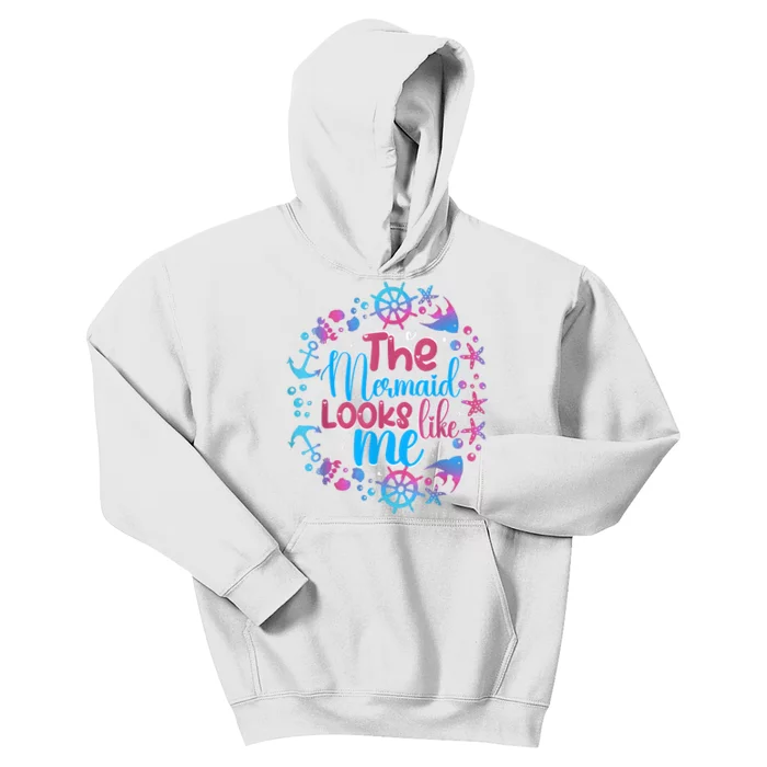 Funny The Mermaid Looks Like Me Quote Under The Ocean Kids Hoodie