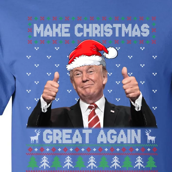 Funny Trump Make Christmas Great Again Ugly Sweater Xmas Funny Gift Tall T-Shirt