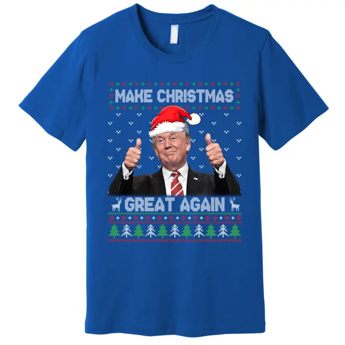 Funny Trump Make Christmas Great Again Ugly Sweater Xmas Funny Gift Premium T-Shirt