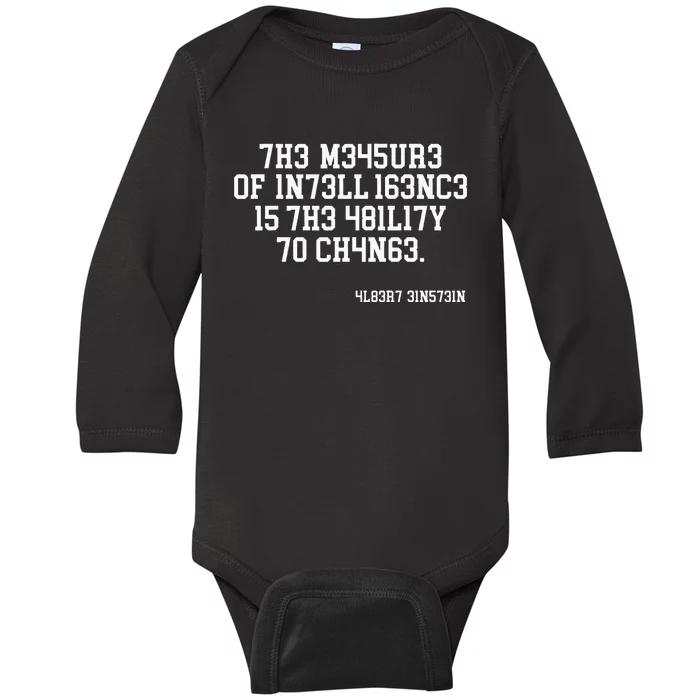 Funny The Measure Of Intelligence Is The Ability To Change Baby Long Sleeve Bodysuit