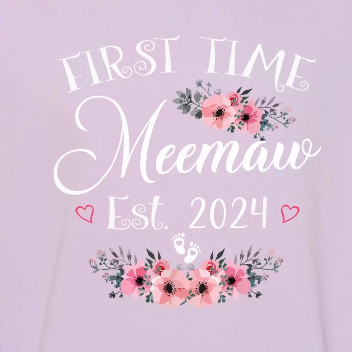 First Time Meemaw 2024 Mothers Day Soon To Be Mom Pregnancy Garment-Dyed Sweatshirt