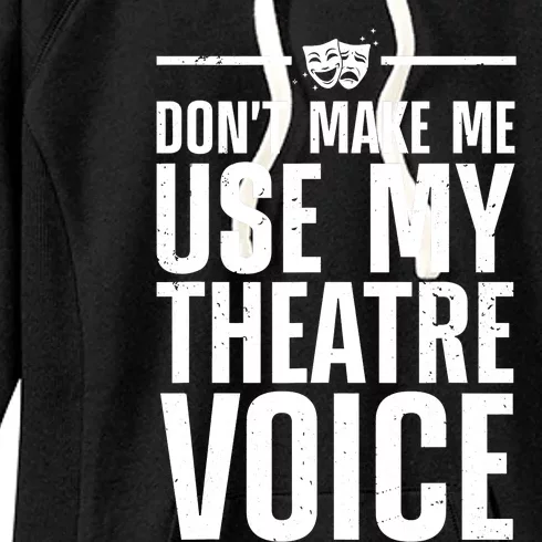 Funny Theatre Musical Theatre Theater Actor Women's Fleece Hoodie