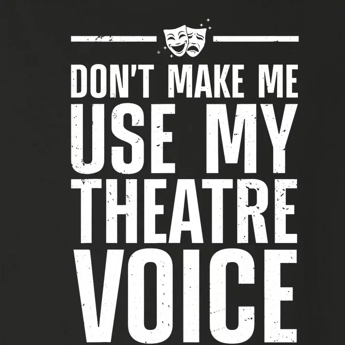 Funny Theatre Musical Theatre Theater Actor Toddler Long Sleeve Shirt