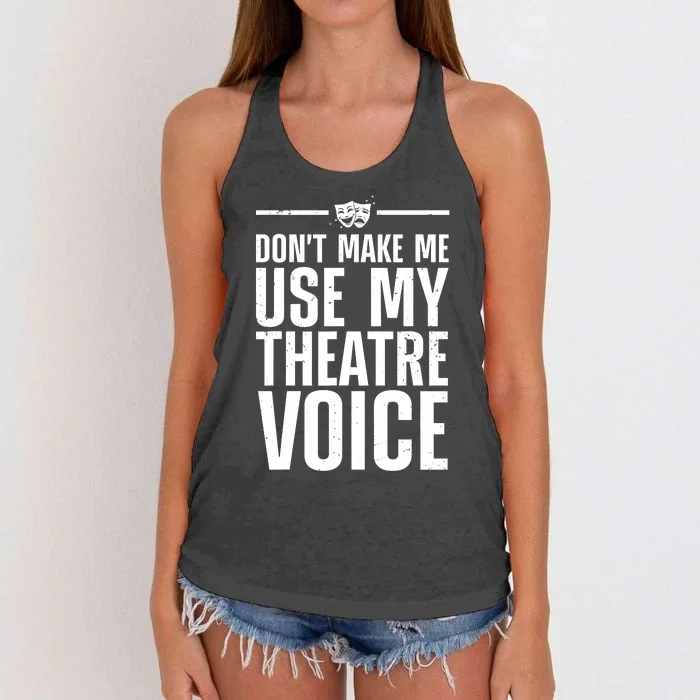 Funny Theatre Musical Theatre Theater Actor Women's Knotted Racerback Tank