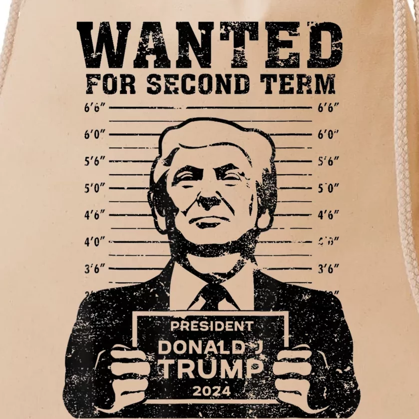 Free Trump Mugshot Wanted For Second Term 2024 Trump 2024 Drawstring Bag