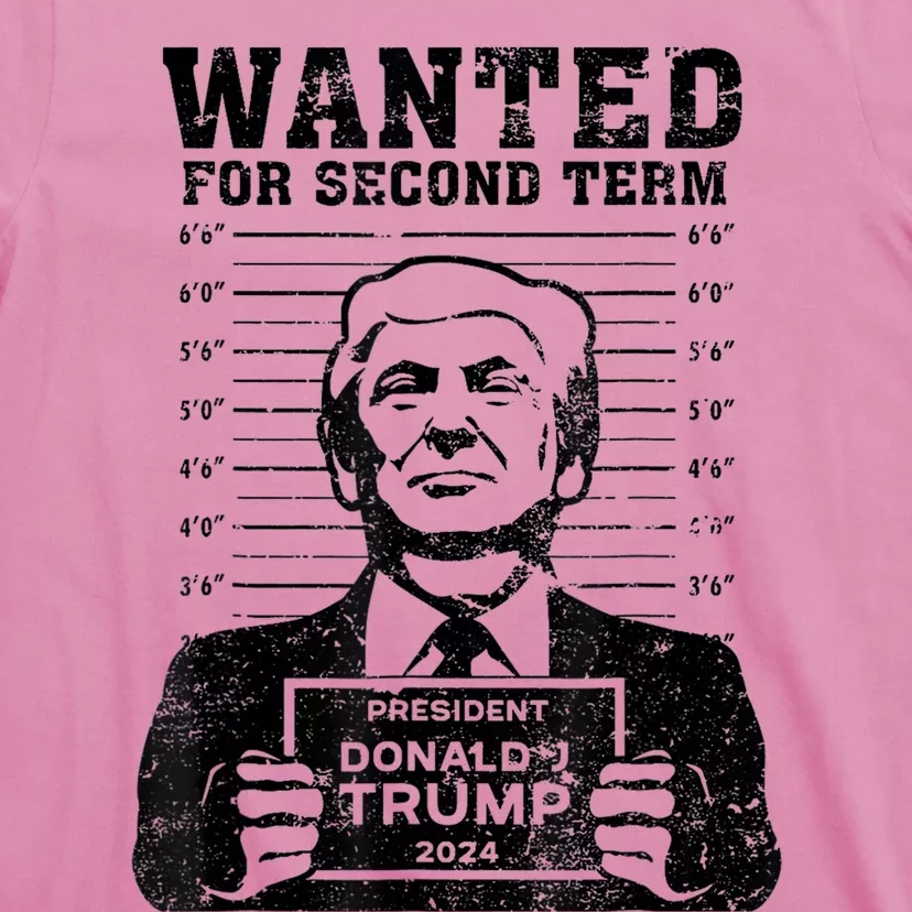 Free Trump Mugshot Wanted For Second Term 2024 Trump 2024 T-Shirt ...
