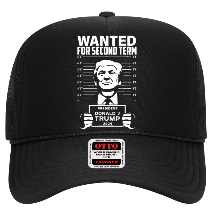 Free Trump Mugshot Wanted For Second Term 2024 Trump 2024 High Crown Mesh Trucker Hat